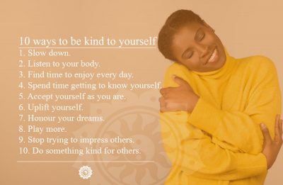 10 Ways to be kind to yourself